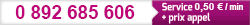 Numéro de téléphone 0 892 685 606 avec coût 0,50 € par minute plus prix appel sur fond violet-rose.